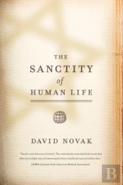 The Sanctity Of Human Life