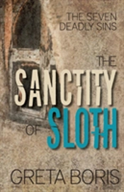 The Sanctity Of Sloth