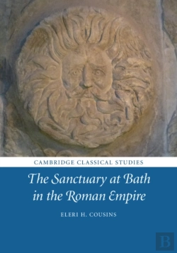 Bertrand.pt - The Sanctuary At Bath In The Roman Empire
