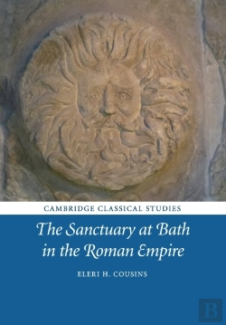 Bertrand.pt - The Sanctuary At Bath In The Roman Empire