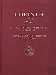 The Sanctuary Of Demeter And Kore: Miscellaneous Finds Of Terracotta