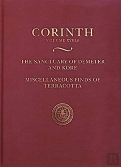 Bertrand.pt - The Sanctuary Of Demeter And Kore: Miscellaneous Finds Of Terracotta
