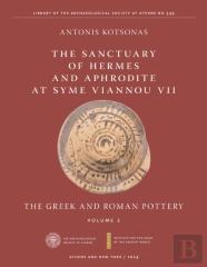 The Sanctuary Of Hermes And Aphrodite At Syme Viannou Vii, Vol. 2