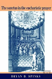 The Sanctus In The Eucharistic Prayer