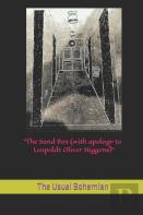 ''The Sand Box (With Apology To Leopoldt Oliver Higgens)''