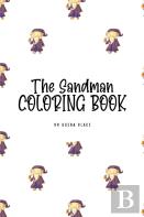 The Sandman Coloring Book For Children (6x9 Coloring Book / Activity Book)