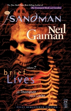 Bertrand.pt - The Sandman Vol. 7: Brief Lives 30th Anniversary Edition