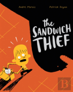The Sandwich Thief
