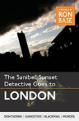 The Sanibel Sunset Detective Goes To London