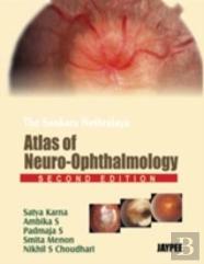 The Sankara Nethralaya'S: Atlas Of Neuro-Ophthalmology