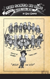 The Santa Fe Ring Versus Billy The Kid