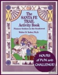 The Santa Fe Trail Activity Book