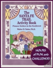 The Santa Fe Trail Activity Book