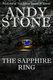 The Sapphire Ring - Book Six Of The Seven Stones Of Power