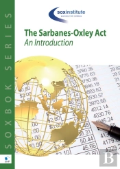 The Sarbanes-Oxley Body Of Knowledge Soxbok: An Introduction