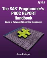 The Sas Programmer'S Proc Report Handbook