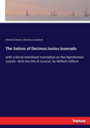 The Satires Of Decimus Junius Juvenalis