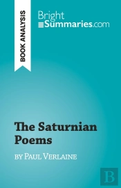 The Saturnian Poems : By Paul Verlaine