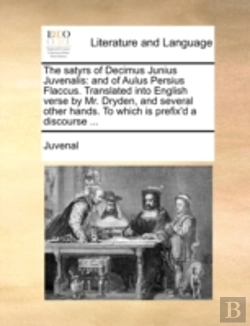 Bertrand.pt - The Satyrs Of Decimus Junius Juvenalis: