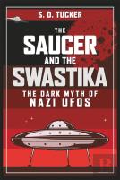 The Saucer And The Swastika