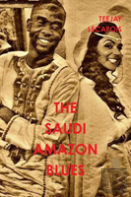 The Saudi Amazon Blues