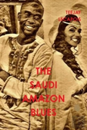 The Saudi Amazon Blues