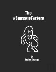The #Sausagefactory