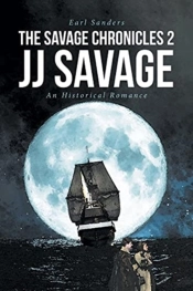 The Savage Chronicles 2: Jj Savage: An H