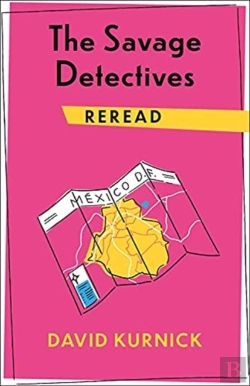 Bertrand.pt - The Savage Detectives Reread