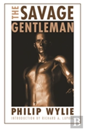 The Savage Gentleman
