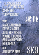 The Savage Kick Issue Nine ''Convictions''