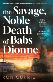 The Savage, Noble Death Of Babs Dionne