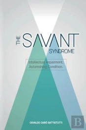 The Savant Syndrome. Intellectual Impair