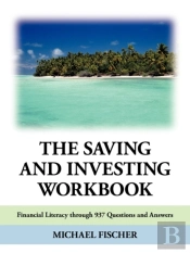 The Saving And Investing Workbook