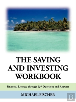 Bertrand.pt - The Saving And Investing Workbook