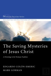 The Saving Mysteries Of Jesus Christ