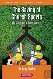 The Saving Of Sports Ministry: The Soter