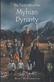 The Saviors Of The Myhian Dynasty