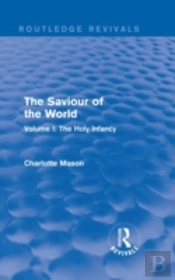 The Saviour Of The World (Routledge Revivals)