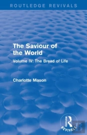 The Saviour Of The World (Routledge Revivals)