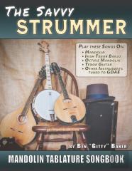 The Savvy Strummer Mandolin Tablature Songbook
