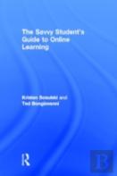 The Savvy Student'S Guide To Online Learning