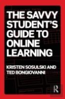 The Savvy Student'S Guide To Online Learning