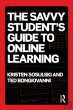 Bertrand.pt - The Savvy Student'S Guide To Online Learning