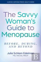 The Savvy Woman'S Guide To Menopause