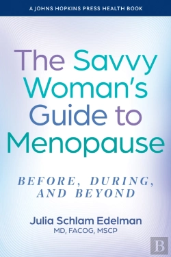 Bertrand.pt - The Savvy Woman'S Guide To Menopause