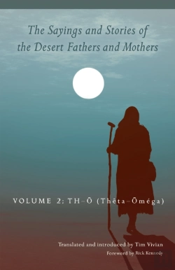 Bertrand.pt - The Sayings And Stories Of The Desert Fathers And Mothers