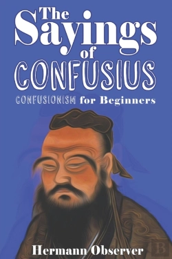 Bertrand.pt - The Sayings Of Confusius