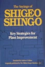 The Sayings Of Shigeo Shingo