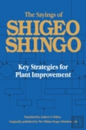 The Sayings Of Shigeo Shingo